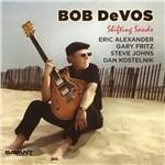 Shifting Sands - CD Audio di Bob DeVos