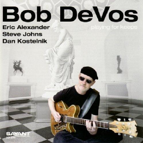 Playing for Keeps - CD Audio di Bob DeVos