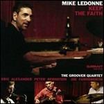 Keep the Faith - CD Audio di Mike LeDonne,Groover Quartet