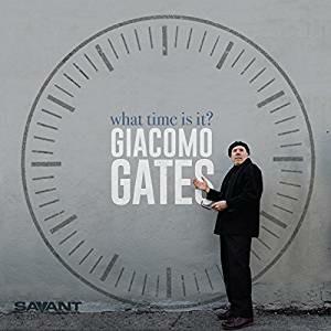 What Time Is It? - CD Audio di Giacomo Gates