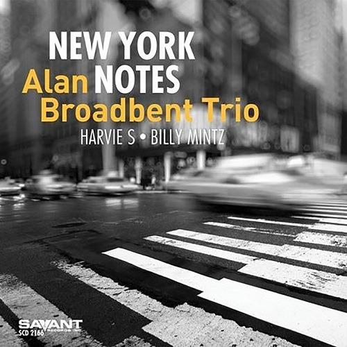 New York Notes - CD Audio di Alan Broadbent
