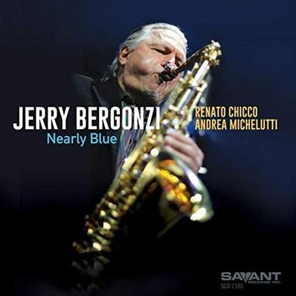 Nearly Blue - CD Audio di Jerry Bergonzi
