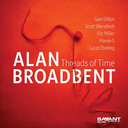 Threads Of Time - CD Audio di Alan Broadbent