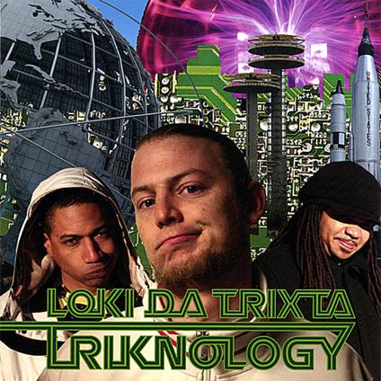 Loki Da Trixta - Triknology - CD Audio