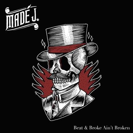 Beat & Broke Ain't Broken - Vinile LP di Made J.