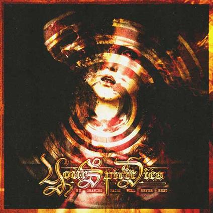 My Gnawing Pains Will Never Rest - CD Audio di Your Spirit Dies