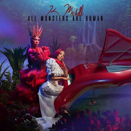 All Monsters Are Human - CD Audio di K. Michelle