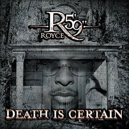 Death Is Certain - Vinile LP di Royce Da 5'9''