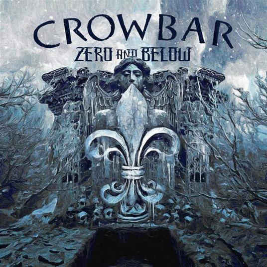 Zero And Below - CD Audio di Crowbar