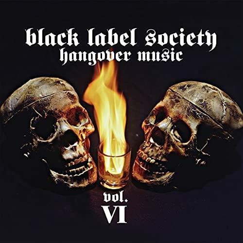 Hangover Music vol.6 - CD Audio di Black Label Society