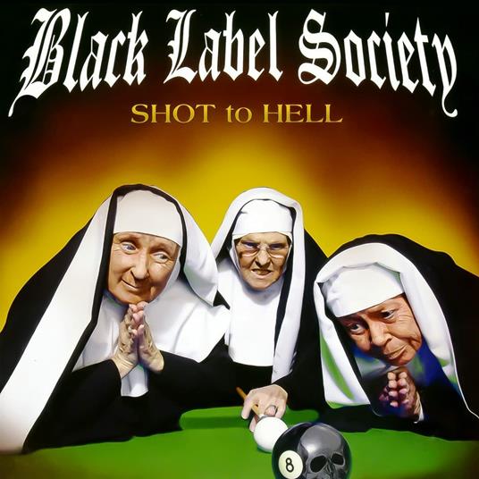 Shot to Hell - CD Audio di Black Label Society