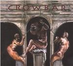 Time Heals Nothing - Vinile LP di Crowbar