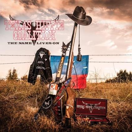 The Name Lives On - CD Audio di Texas Hippie Coalition