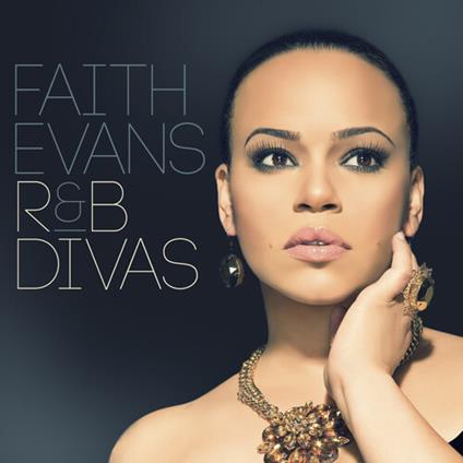 R&B Diva - CD Audio di Faith Evans