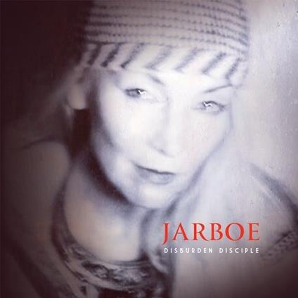 Disburden Disciple - Vinile LP di Jarboe