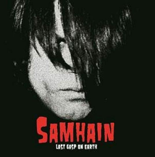 Last Gasp On Earth - Vinile LP di Samhain