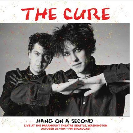 Hang On A Second. Live At The Paramount - Vinile LP di Cure