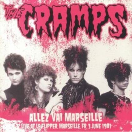 Allez Vai Marseille. Live - Vinile LP di Cramps