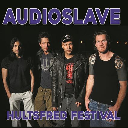 Hultsfred Festival - Vinile LP di Audioslave