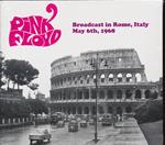 Broadcast from Rome, Italy May 6th, 1968
