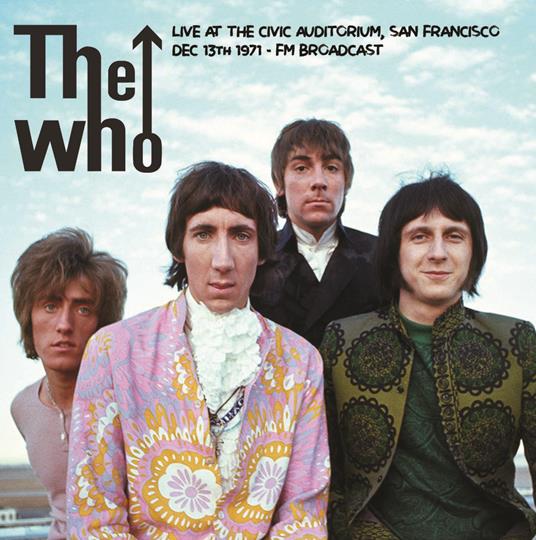 Live At The Civic Auditorium, San Francisco - Vinile LP di The Who