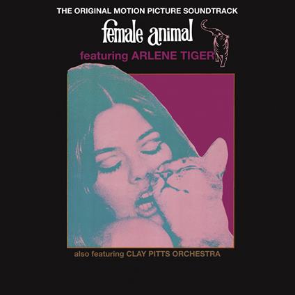 Female Animal (Colonna Sonora) - Vinile LP di Arlene Tiger
