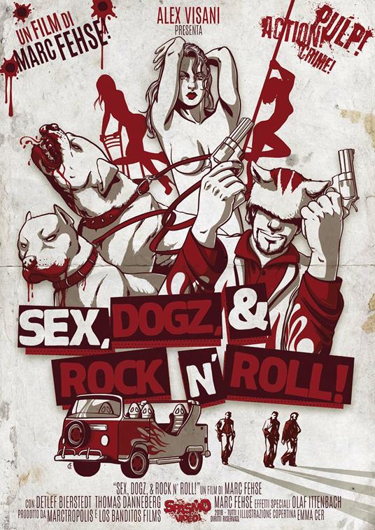 Sex, Dogz & Rock N' Roll (DVD) di Marc Fehse - DVD
