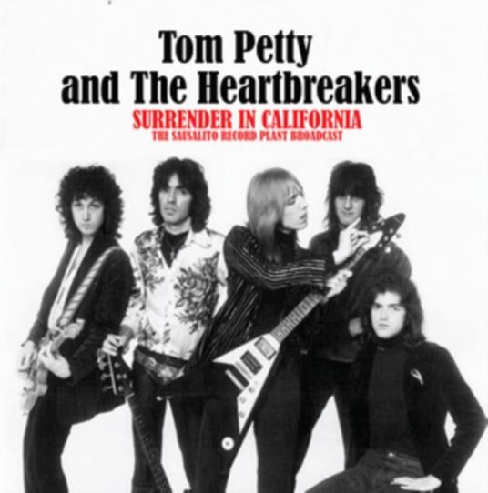 Surrender In California - Vinile LP di Tom Petty and the Heartbreakers