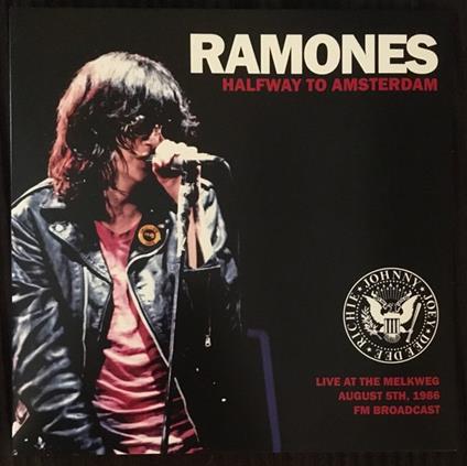 Halfway to Amsterdam. Live at the Melkweg 1986 - Vinile LP di Ramones