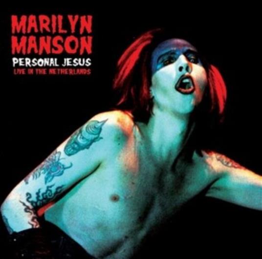 Personal Jesus. Live Inthe Netherlands - Vinile LP di Marilyn Manson