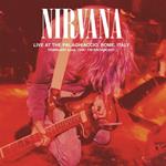 Live At The Palaghiaccio. Rome. February 22 1994 FM Broadcast (Green Vinyl)