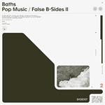 Pop Music - False B-Sides vol.2 (Cream Coloured Vinyl)