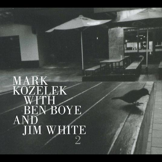 2 - CD Audio di Mark Kozelek