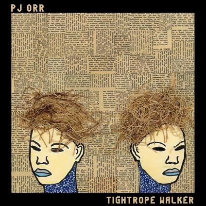 Tightrope Walker - CD Audio di PJ Orr