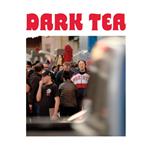 Dark Tea vol.2