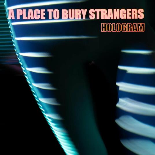 Hologram (Neon Orange Vinyl) - Vinile LP di A Place to Bury Strangers