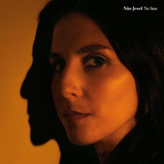 No Sun - Vinile LP di Nite Jewel