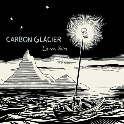 Carbon Glacier (Clear & Black Vinyl) - Vinile LP di Laura Veirs