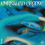 Unrivaled Groove Vol.1