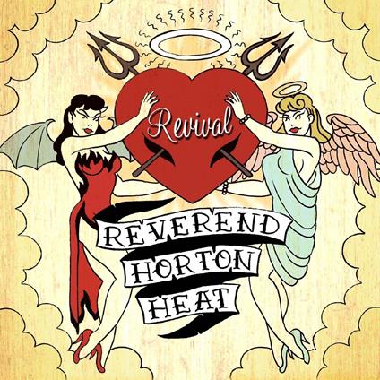 Revival (Green Vinyl) - Vinile LP di Reverend Horton Heat