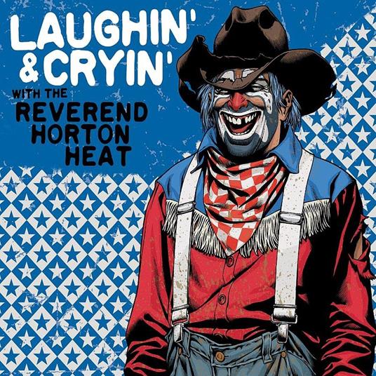 Laughin' & Cryin' With The Reverend (Red Vinyl) - Vinile LP di Reverend Horton Heat