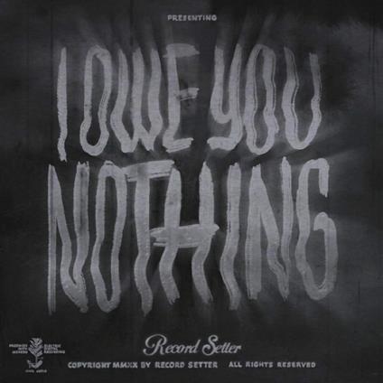 I Owe You Nothing (Butterfly Vinyl) - Vinile LP di Record Setter