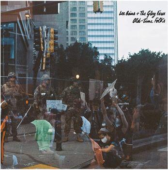 Old-Time Folks - CD Audio di Lee Bains III & the Glory Fires