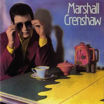Marshall Crenshaw - Vinile LP di Marshall Crenshaw