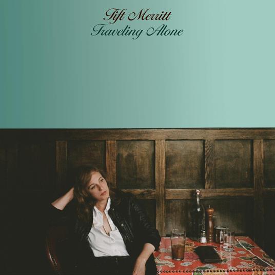 Traveling Alone (Cloudy Sage Vinyl) - Vinile LP di Tift Merritt