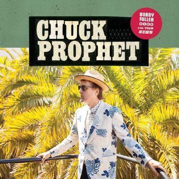 Bobby Fuller Died For Your Sins (Red Vinyl) - Vinile LP di Chuck Prophet