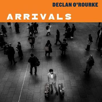 Arrivals (Deluxe Edition) - Vinile LP di Declan O'Rourke