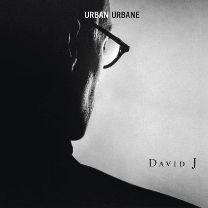 Urban Urbane - Vinile LP di David J