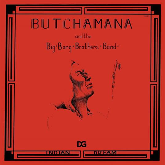 Indian Dream - Vinile LP di Butchamana & the Big Bang Brothers Band