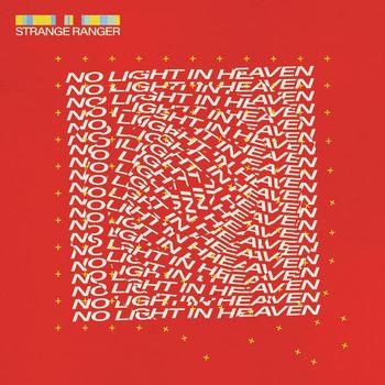 No Light In Heaven (Blood Red Vinyl) - Vinile LP di Strange Ranger